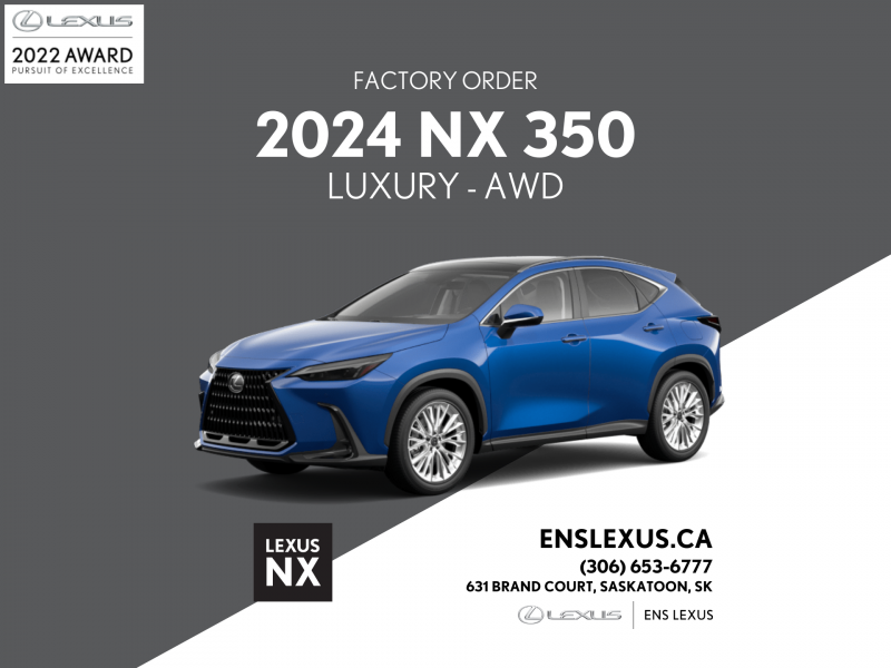2024 Lexus NX 350 Luxury  Pre-Order