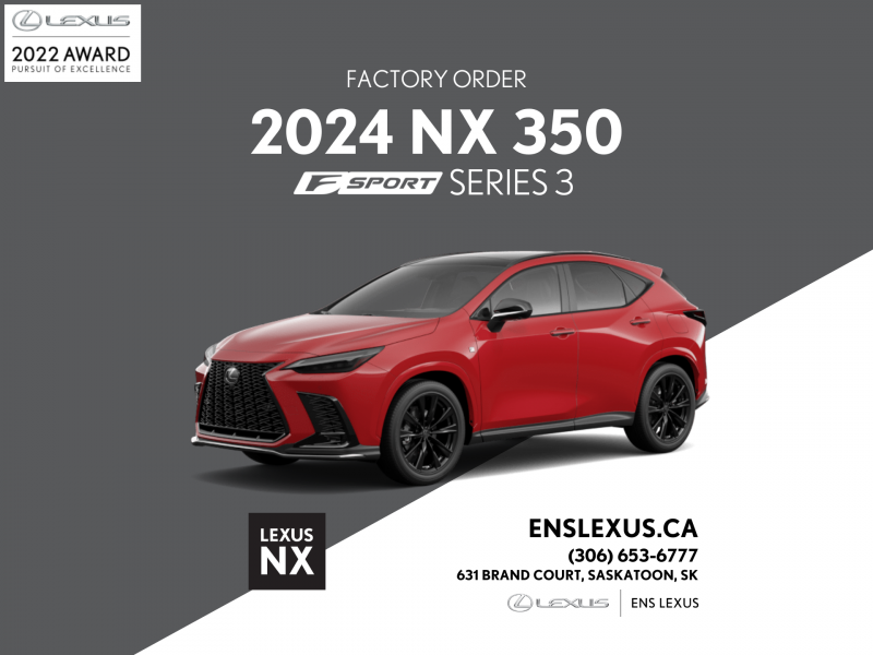 2024 Lexus NX 350 F Sport 3  Pre-Order