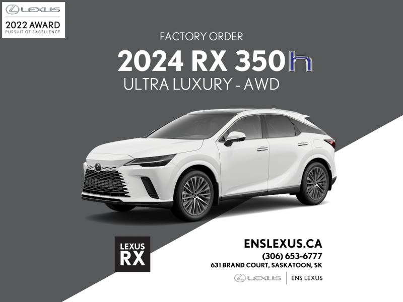 2024 Lexus RX 350h - Ultra Luxury  Pre-Order