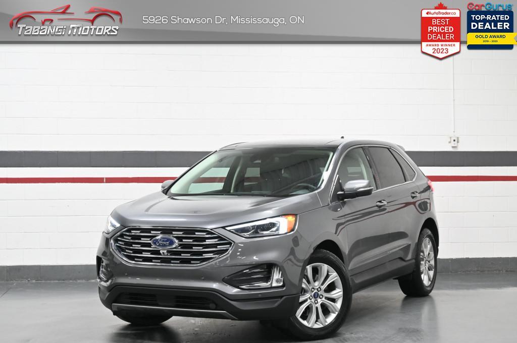 2022 Ford Edge Titanium  No Accident B&O Panoramic Roof Leather 