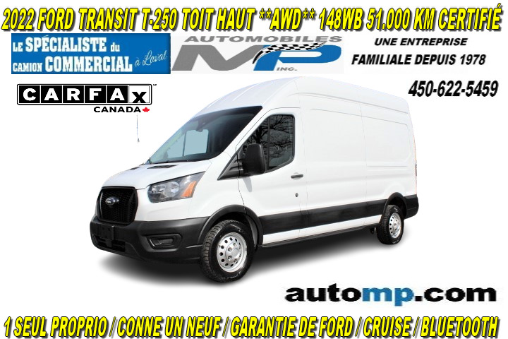 2022 Ford Transit Cargo Van T-250 TOIT HAUT ** AWD ** 148WB 51.000 KM  CRUISE 