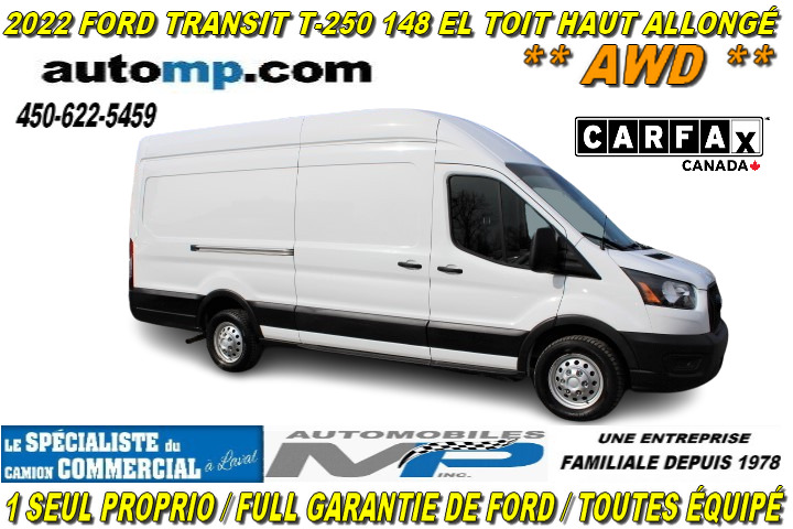 2022 Ford Transit Cargo Van T-250 CARGO ** AWD ** TOIT HAUT 148EL ALLONGÉ 