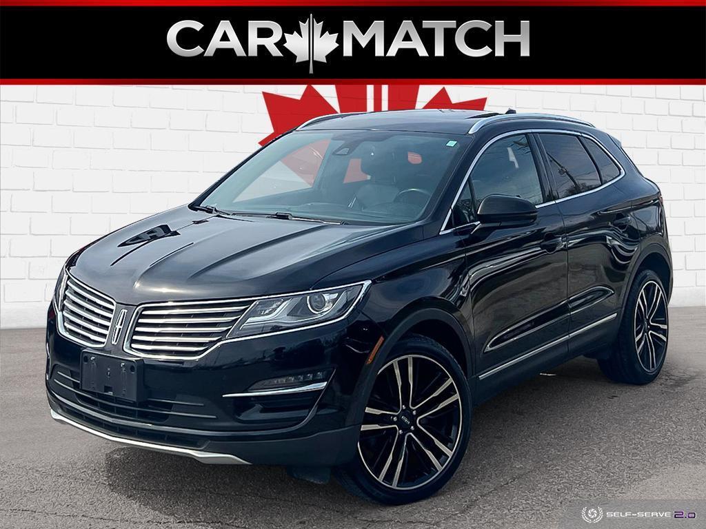 2017 Lincoln MKC RESERVE / ROOF / NAV / LEATHER / NO ACCIDENTS