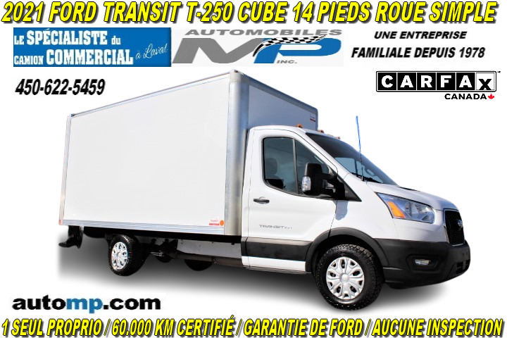 2021 Ford Transit Cargo Van T-250 CUBE 14 PIEDS 60.000 KM COMME UN NEUF 