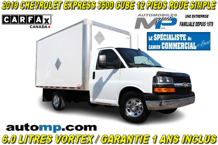 2019 Chevrolet Express 3500 CUBE 12 PIEDS 6.0 LITRES GARANTIE 1 ANS 