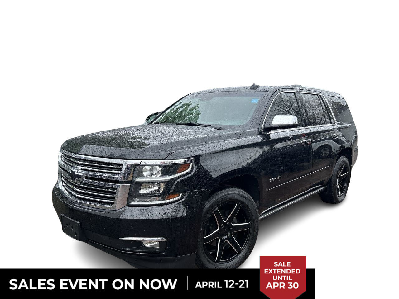 2016 Chevrolet Tahoe LTZ | Dilawri Pre-Owned Event ON Now! | / | Local 