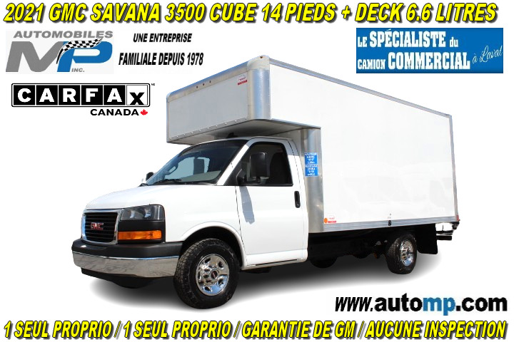 2021 GMC Savana Cargo Van 3500 CUBE 14 PIEDS + DECK ROUE SIMPLE 6.6 LITRES