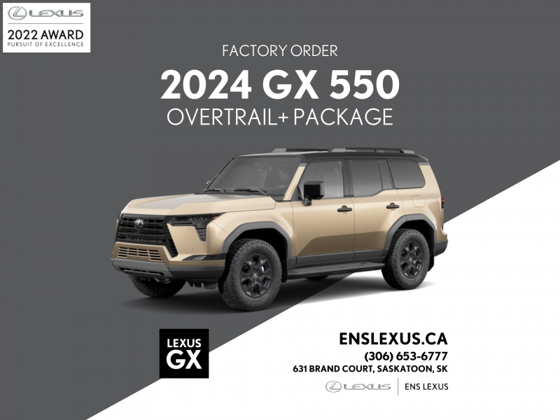 2024 Lexus GX 550 - OVERTRAIL+ FACTORY ORDER  