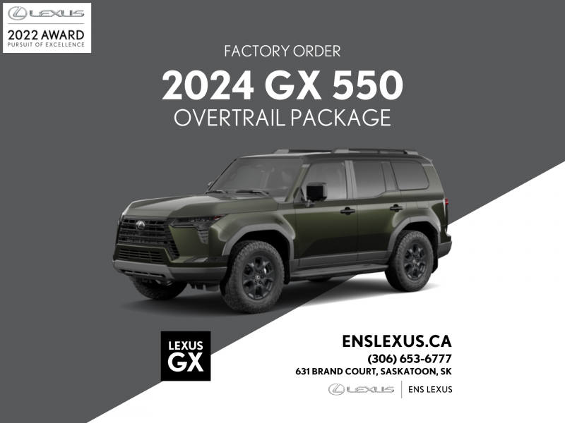 2024 Lexus GX 550 - OVERTRAIL FACTORY ORDER  