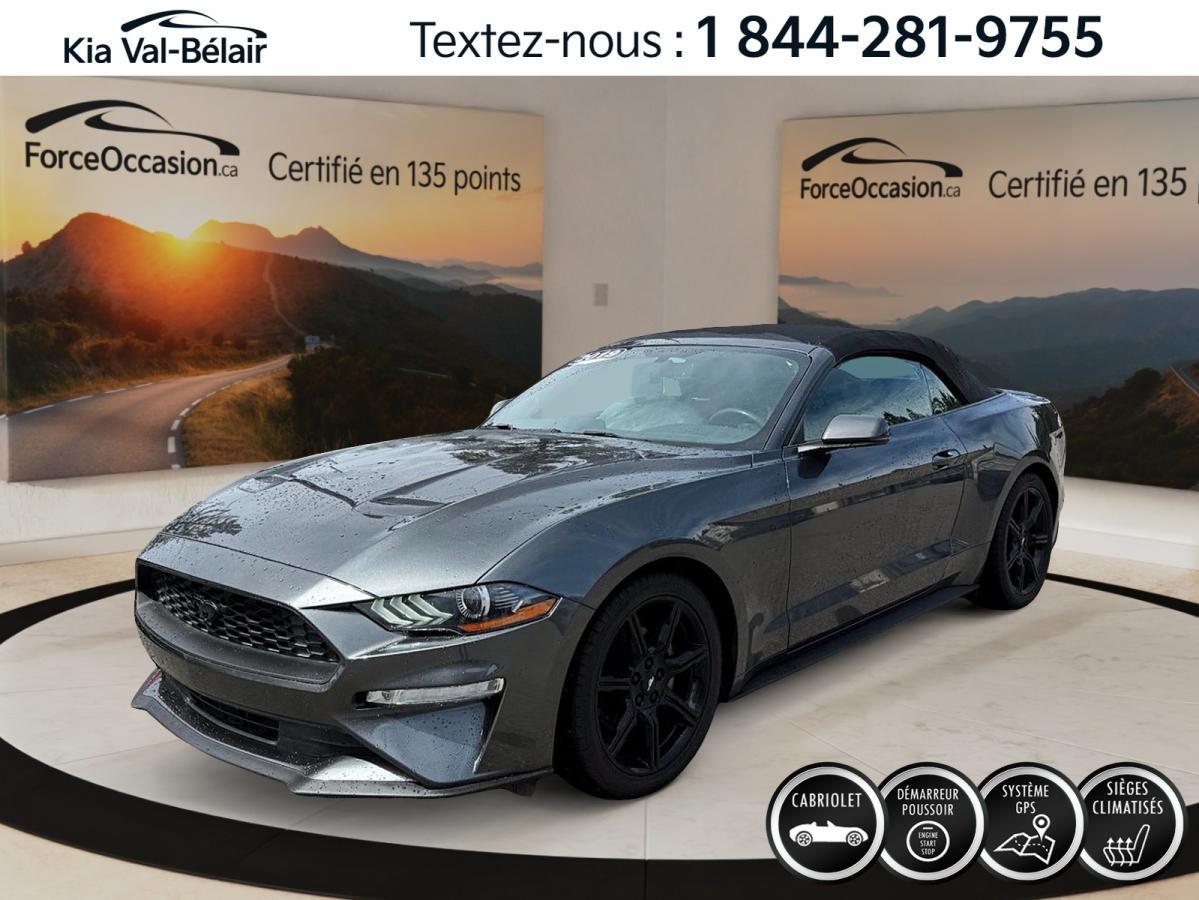 2019 Ford Mustang ECOBOOST PREMIUM *CONVERTIBLE *GPS *SIEGES VENTILÉ