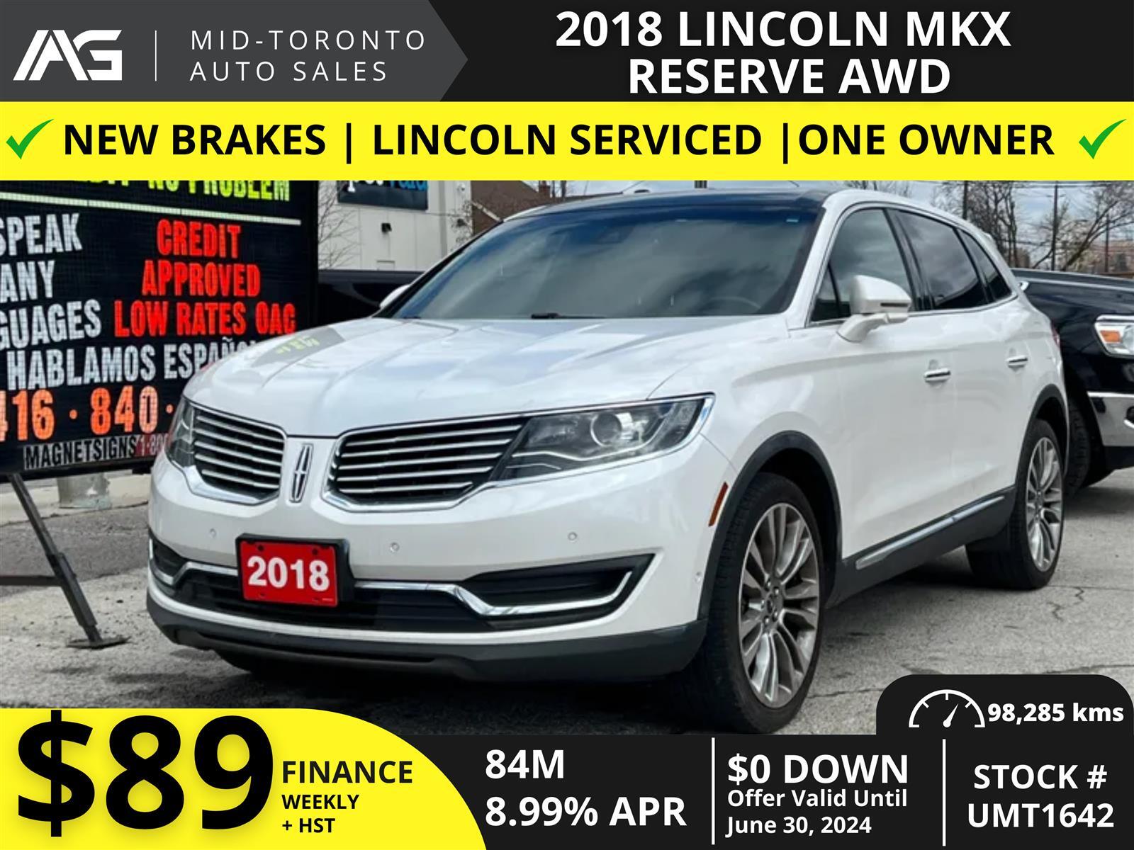 2018 Lincoln MKX Reserve - Excellent Condition - No Accidents - One