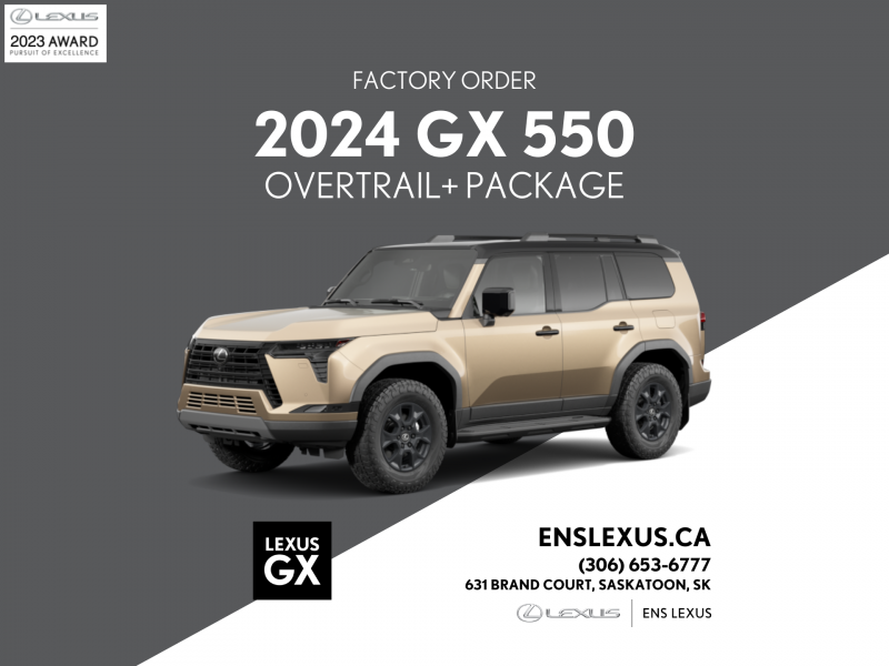 2024 Lexus GX 550 - OVERTRAIL+ FACTORY ORDER  