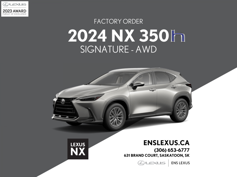 2024 Lexus NX 350h - Signature  Pre-Order