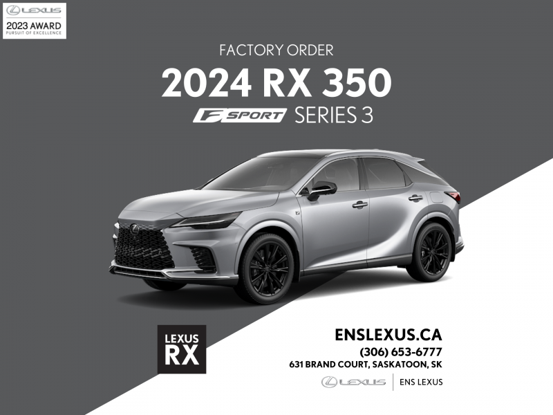 2024 Lexus RX 350 - F Sport 3  Pre-Order