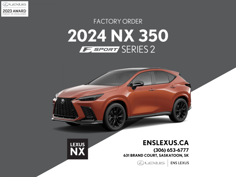 2024 Lexus NX 350 F Sport 2  Pre-Order