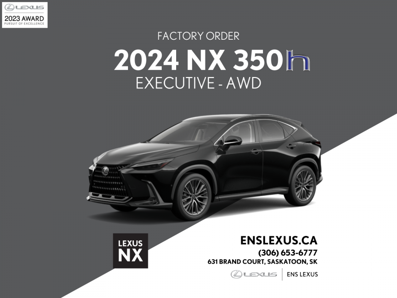 2024 Lexus NX 350h - Executive  Pre-Order